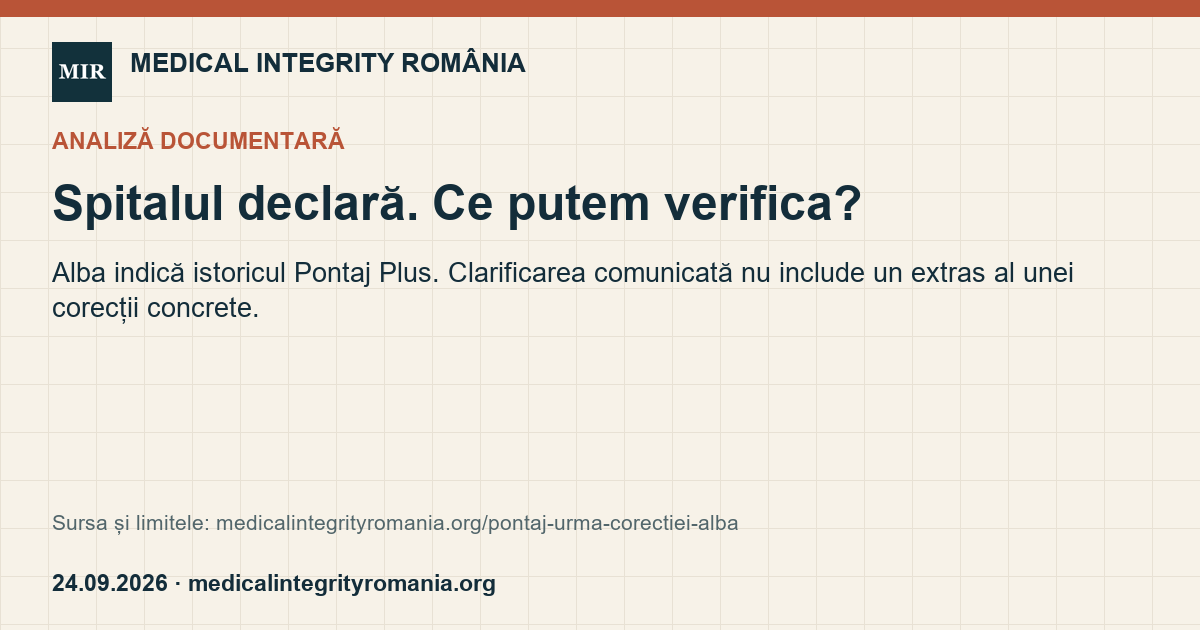 Spitalul declară. Ce putem verifica? Alba indică istoricul Pontaj Plus. Clarificarea comunicată nu include un extras al unei corecții concrete.