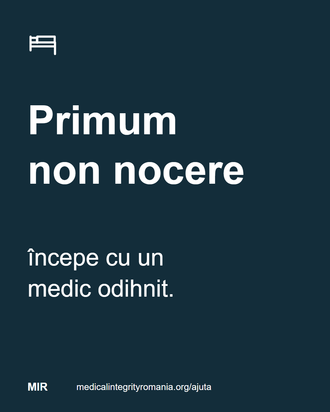  Primum non nocere începe cu un medic odihnit. medicalintegrityromania.org/ajuta