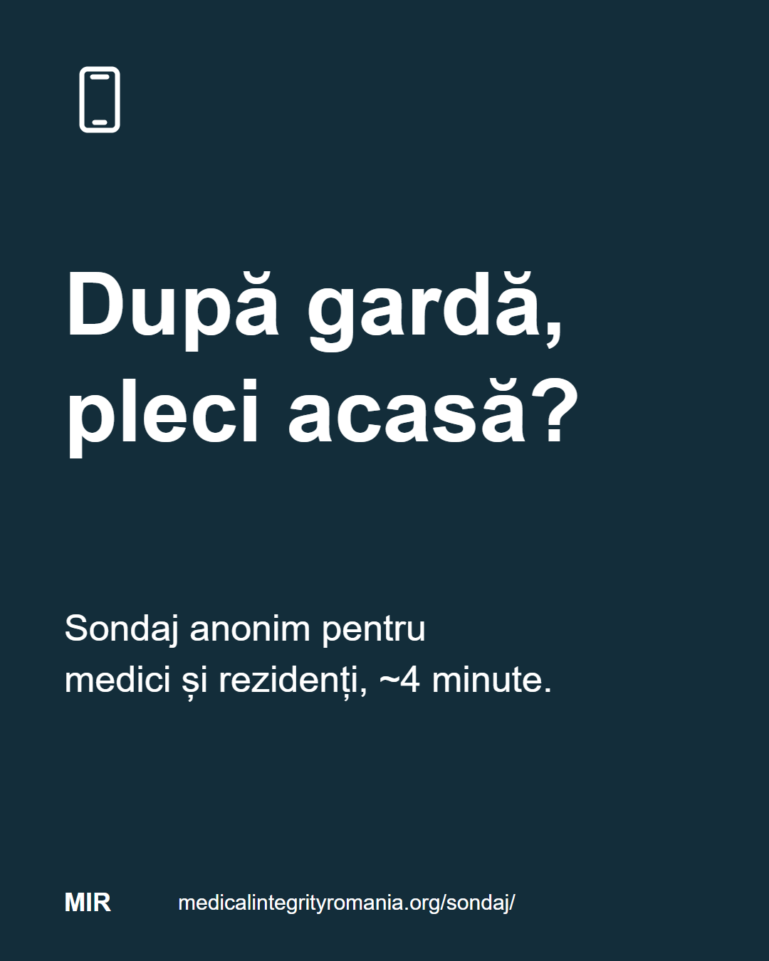  După gardă, pleci acasă? Sondaj anonim pentru medici și rezidenți, ~4 minute. medicalintegrityromania.org/sondaj/